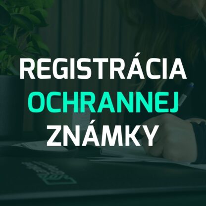 Registrácia ochrannej známky